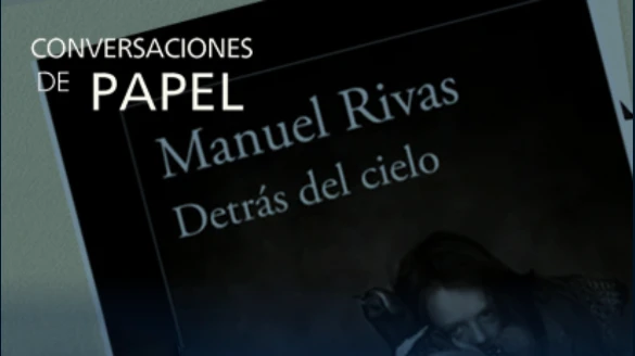 Detrás del cielo de Manuel Rivas